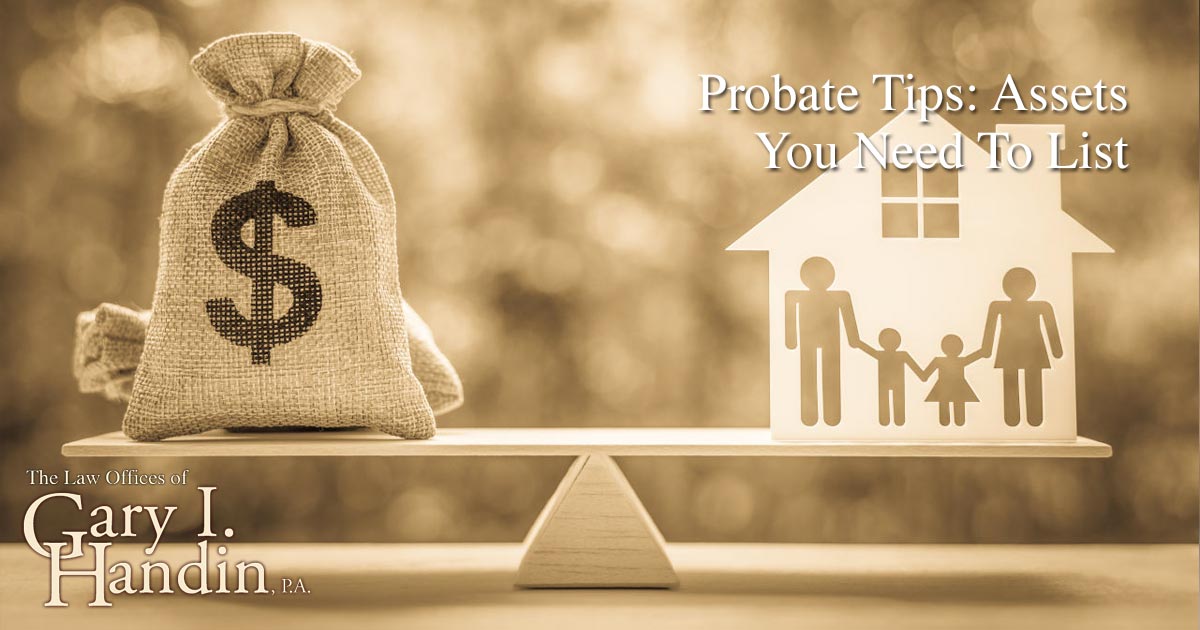 Probate Tips: Assets You Need To List