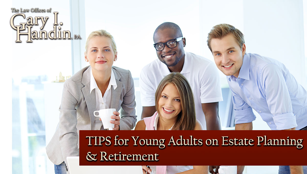 tips for young adults on estate planning and retirement